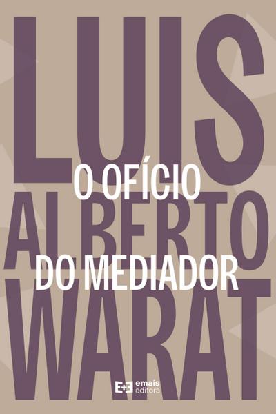 O ofício do mediador