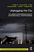 Unplugging the City