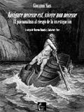 Navigare necesse est, vivere non necesse. El psicoanálisis al riesgo de la investigación