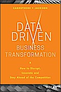 Data Driven Business Transformation