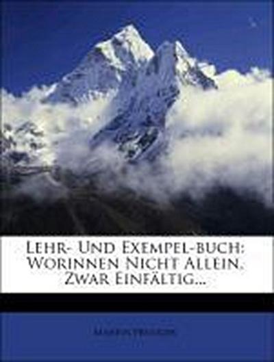 Prugger, M: Lehr- und Exempel-Buch.