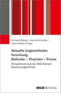 Aktuelle Ungleichheitsforschung. Befunde - Theorien - Praxis