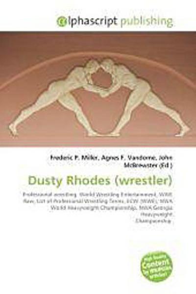 Dusty Rhodes (wrestler) - Frederic P. Miller