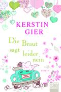 Die Braut sagt leider nein