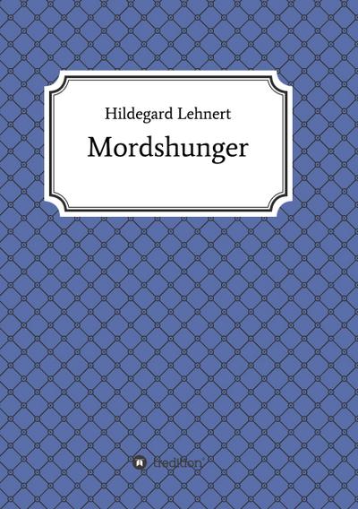 Mordshunger