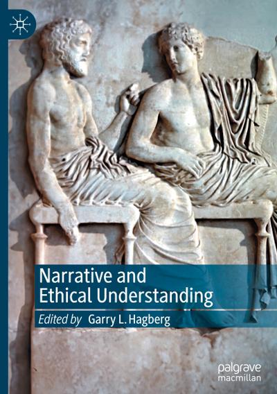 Narrative and Ethical Understanding