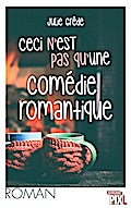 Ceci n’est pas une comédie romantique