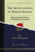 The Articulations of Speech Sounds