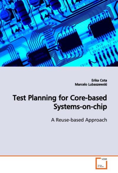 Test Planning for Core-based Systems-on-chip