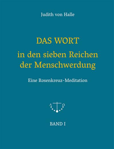 DAS WORT in den sieben Reichen der Menschwerdung
