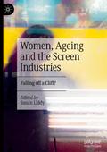 Women, Ageing and the Screen Industries