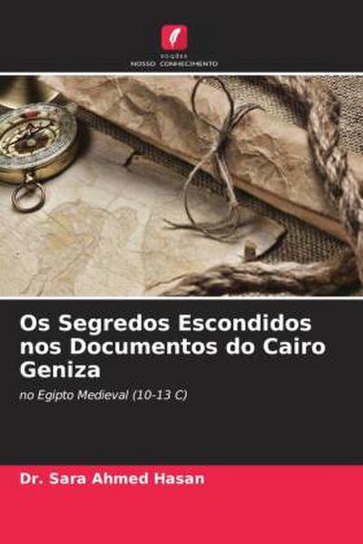 Os Segredos Escondidos nos Documentos do Cairo Geniza