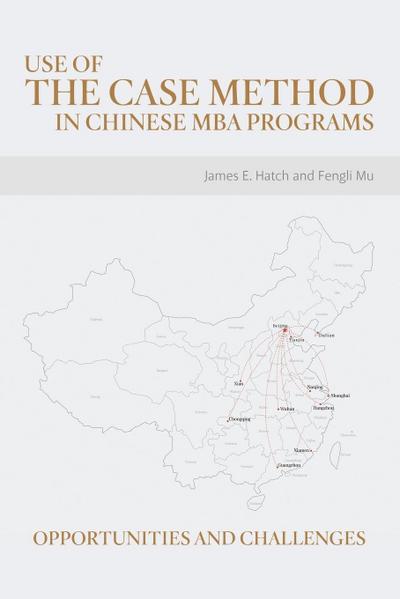 Use of the Case Method in Chinese MBA Programs