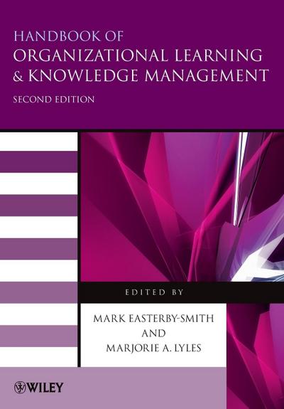 Handbook of Organizational Learning and Knowledge Management