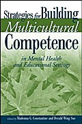 Strategies for Building Multicultural Competence in Mental Health and Educational Settings