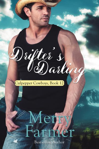 Drifter’s Darling (Culpepper Cowboys, #12)