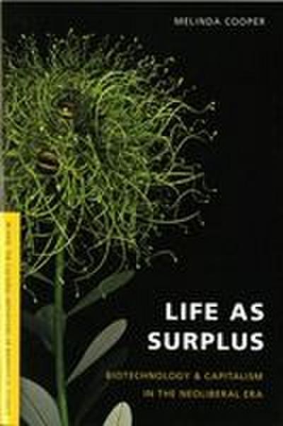 Life as Surplus