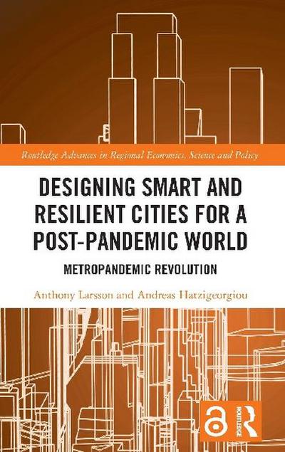 Designing Smart and Resilient Cities for a Post-Pandemic World
