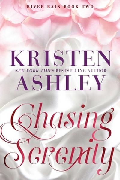 Chasing Serenity