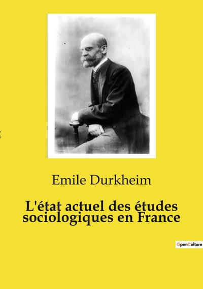 L’état actuel des études sociologiques en France
