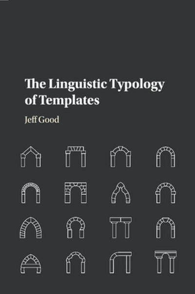 The Linguistic Typology of Templates