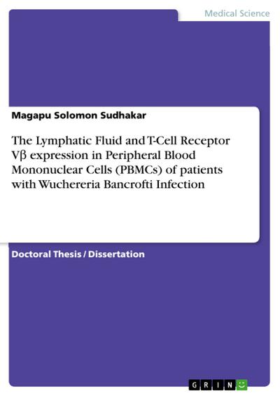 The Lymphatic Fluid and T-Cell Receptor V- expression in Peripheral Blood Mononuclear Cells (PBMCs) of patients with Wuchereria Bancrofti Infection