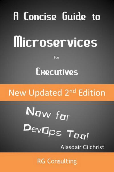 A Concise Guide to Microservices for Executive (Now for DevOps too!)