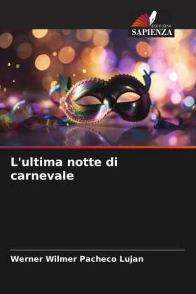 L’ultima notte di carnevale