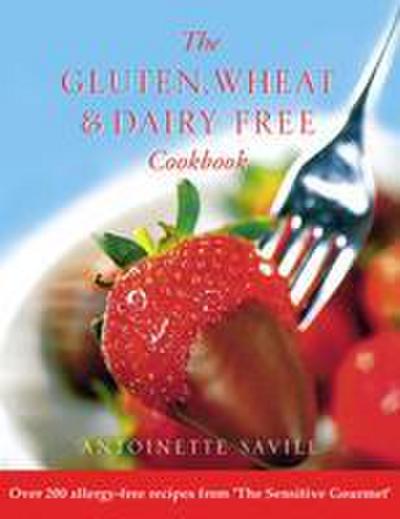 Gluten, Wheat and Dairy Free Cookbook