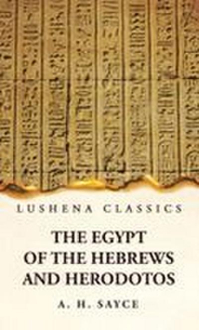 The Egypt of the Hebrews and Herodotos