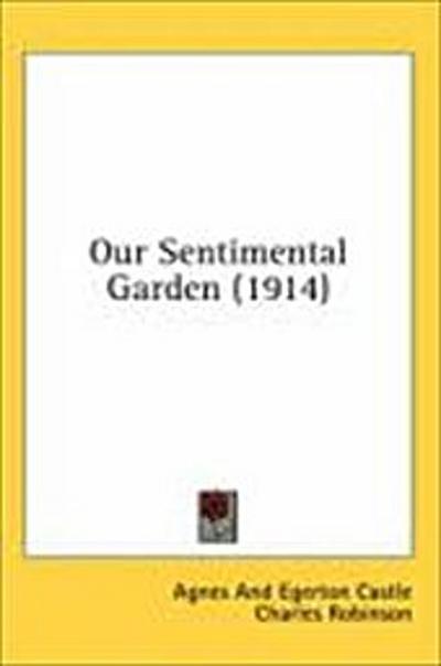Our Sentimental Garden (1914)