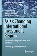 Asia’s Changing International Investment Regime