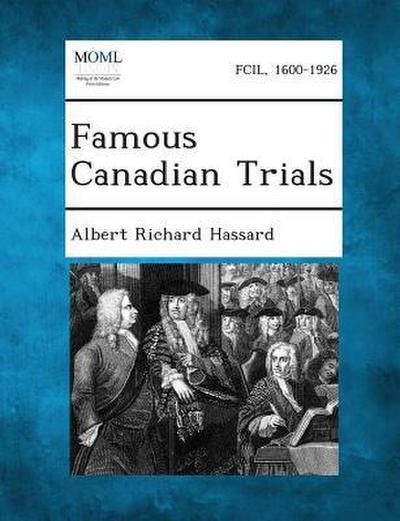 Famous Canadian Trials