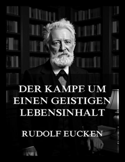 Der Kampf um einen geistigen Lebensinhalt