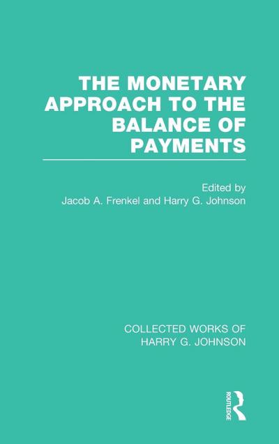 The Monetary Approach to the Balance of Payments