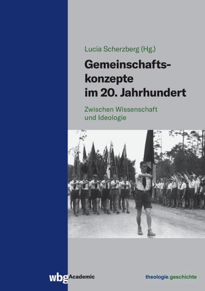 Gemeinschaftskonzepte im 20. Jahrhundert