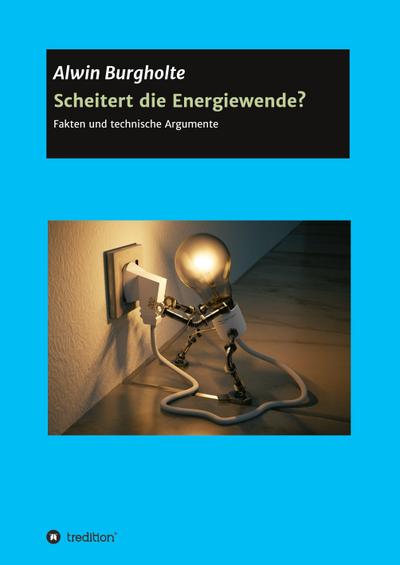Scheitert die Energiewende?