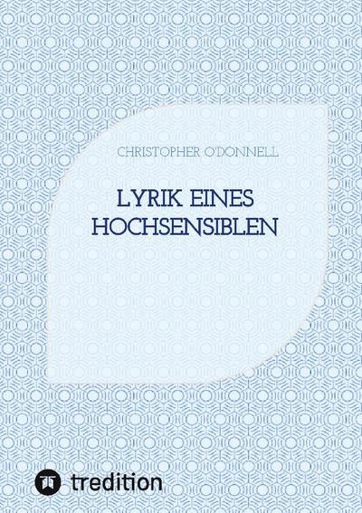 Lyrik eines Hochsensiblen