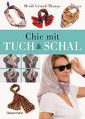 Chic mit Tuch & Schal