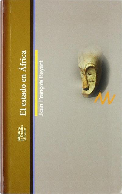 El estado en África : la política del vientre