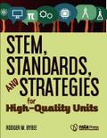STEM, Standards, and Strategies for High-Quality Units