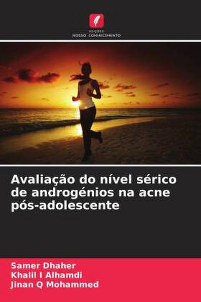 Avaliação do nível sérico de androgénios na acne pós-adolescente