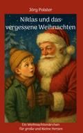 Niklas und das vergessene Weihnachten