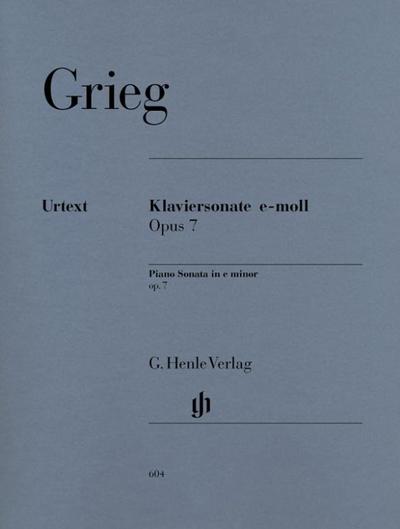 Grieg, Edvard - Klaviersonate e-moll op. 7