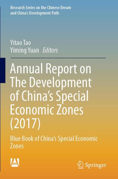 Annual Report on The Development of China’s Special Economic Zones (2017)