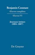 Journaux intimes (1804–1807) suivis de Affaire de mon père (1811)