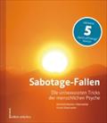 Sabotage-Fallen: Die unbewussten Tricks der menschlichen Psyche (Buch und Karten)