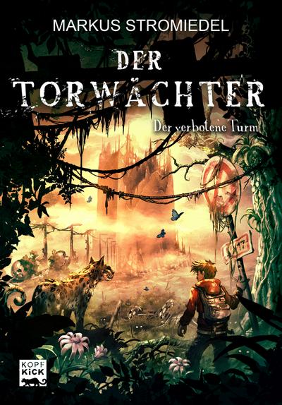 Der Torwächter 03 - Der verbotene Turm