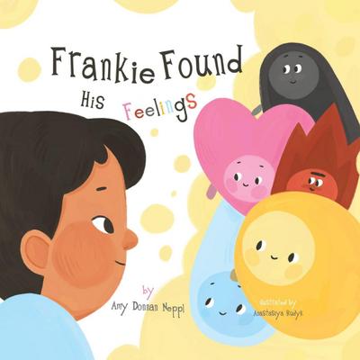 Frankie Found His Feelings