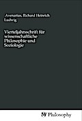 Vierteljahrsschrift für wissenschaftliche Philosophie und Soziologie